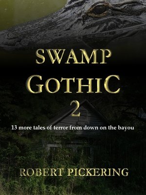 cover image of Swamp Gothic 2